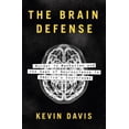 thumbnail image 1 of Pre-Owned The Brain Defense: Murder in Manhattan and the Dawn of Neuroscience in America's Courtrooms (Hardcover) 1594206333 9781594206337, 1 of 1