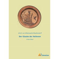 Der Glaube der Hellenen : Erster Band (Paperback)