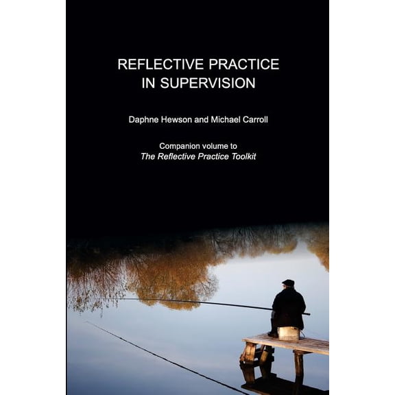 Reflective Practice in Supervision, (Paperback)