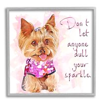 Stupell Don't Let Anyone Dull Your Sparkle Yorkie Animals & Insects Painting Gray Framed Art Print Wall Art