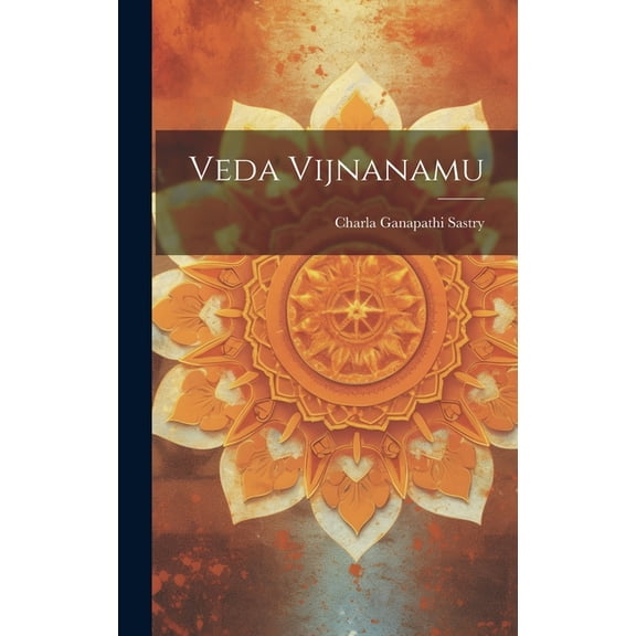 Veda Vijnanamu (Hardcover)