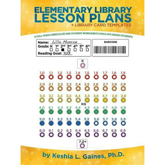Elementary Library Lesson Plans: A Full-Year Curriculum and Student Worksheets for K-6Th Grade Students, (Paperback)