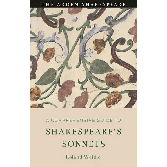 A Comprehensive Guide to Shakespeare's Sonnets, (Hardcover)