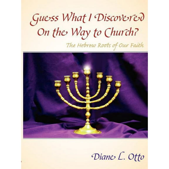 Guess What I Discovered On the Way to Church?, (Paperback)