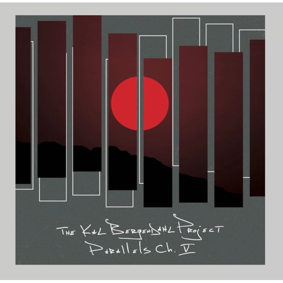 The Kal Bergendahl Project - Parallels Ch. V (Vinyl)
