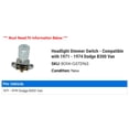 thumbnail image 2 of Headlight Dimmer Switch - Compatible with 1971 - 1974 Dodge B300 Van 1972 1973, 2 of 2