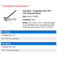 thumbnail image 2 of Axle Shaft - Compatible with 1995 - 1997 Chevy Blazer 1996, 2 of 2