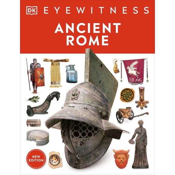 Pre-Owned DK Eyewitness: Eyewitness Ancient Rome : Discover one of history's greatest civilizations (Paperback)