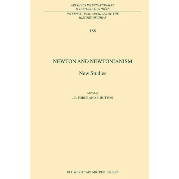 International Archives of the History of Newton and Newtonianism: New Studies, Book 188, (Paperback)
