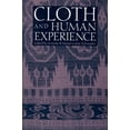 thumbnail image 2 of Pre-Owned Cloth and Human Experience (Paperback) 0874749956 9780874749953, 2 of 2