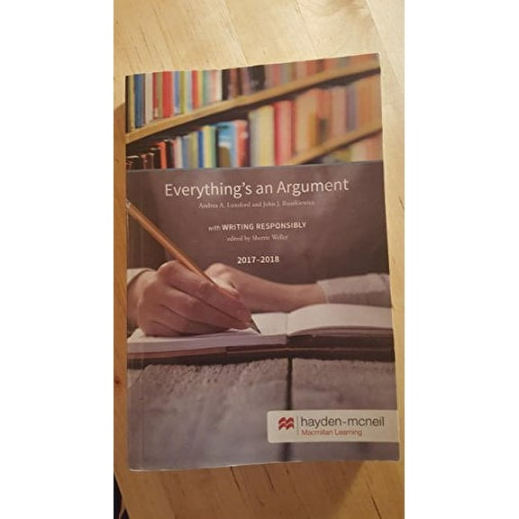 Pre-Owned Everything's an Argument with Writing Responsibly Paperback