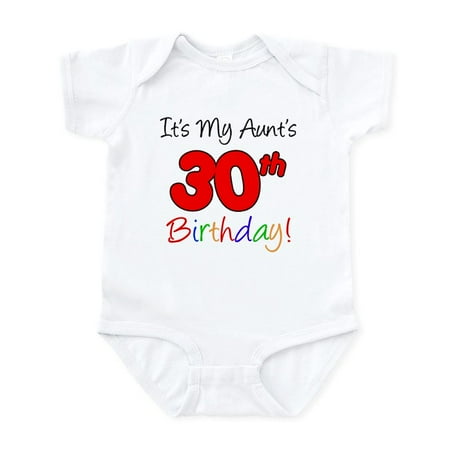 

CafePress - My Aunt s 30Th Birthday Infant Bodysuit - Baby Light Bodysuit Size Newborn - 24 Months