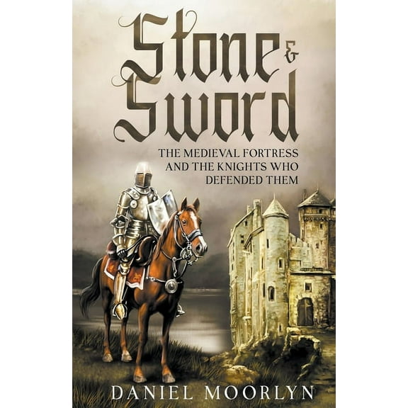 Stone & Sword, (Paperback)