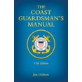 thumbnail image 1 of Pre-Owned The Coast Guardsman's Manual (Paperback) 1682471896 9781682471890, 1 of 1