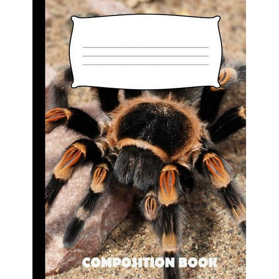 Composition Book: Tarantula Composition Notebook Wide Ruled (Paperback)