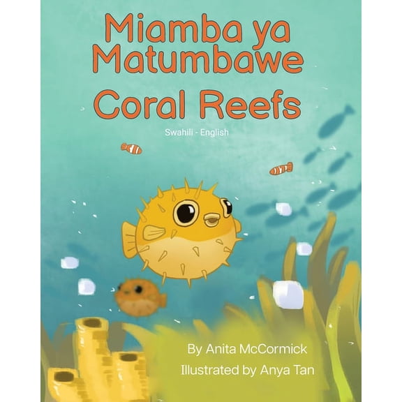 Language Lizard Bilingual Explore Coral Reefs (Swahili-English): Miamba ya Matumbawe, (Paperback)