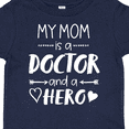 thumbnail image 4 of Inktastic My Mom is a Doctor and a Hero Boys or Girls Toddler T-Shirt, 4 of 5