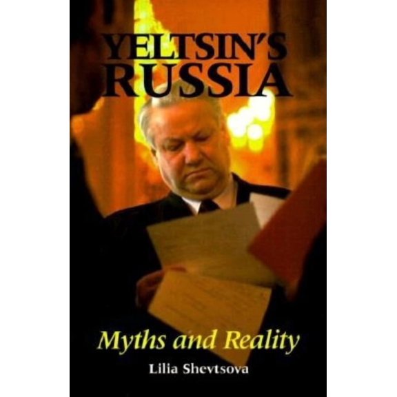 Yeltsin's Russia: Myths and Reality, (Paperback)