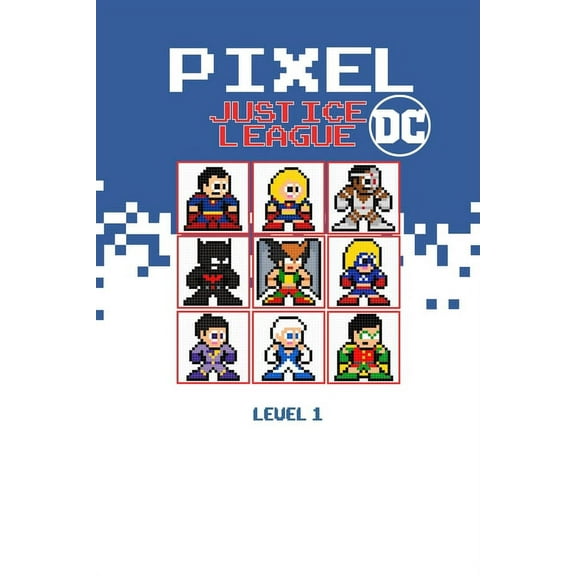 Pixel Justice League DC Level 1, (Paperback)