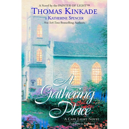 Cape Light Novels: The Gathering Place (Paperback)