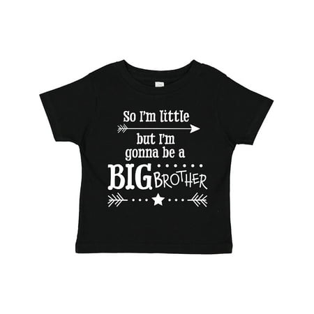 

Inktastic So I m Little but I m Going to Be a Big Brother Gift Toddler Boy Girl T-Shirt
