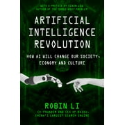 Artificial Intelligence Revolution : How AI Will Change our Society, Economy, and Culture (Hardcover)