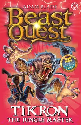 Beast Quest: 81: Tikron the Jungle Master