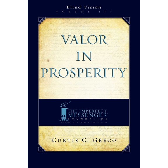 Valor in Prosperity (2nd Edition), (Hardcover)