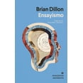 thumbnail image 1 of Libro Ensayismo Tapa Blanda, Autor Brian Dillon, Editorial Anagrama, 1 of 2