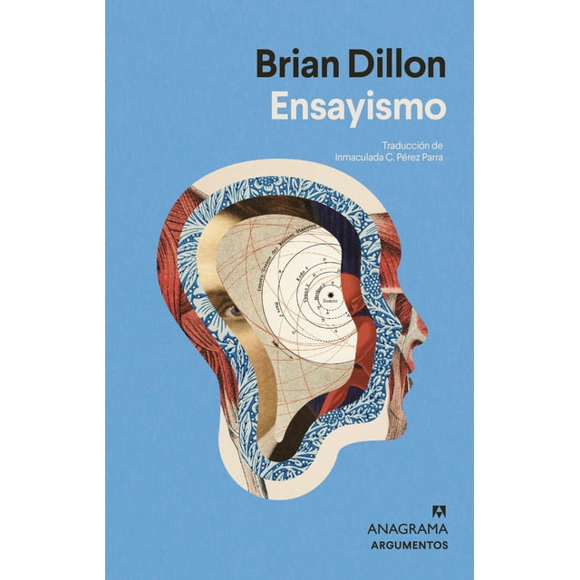 Libro Ensayismo Tapa Blanda, Autor Brian Dillon, Editorial Anagrama