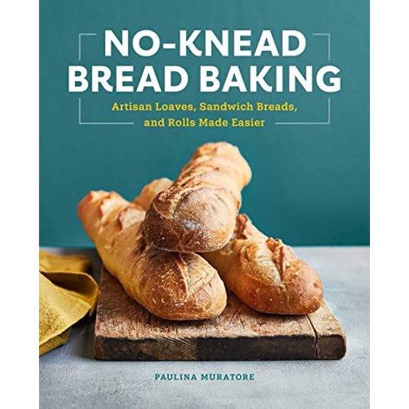 Pre-Owned No-Knead Bread Baking: Artisan Loaves, Sandwich Breads, and Rolls Made Easier (Paperback) 164876407X 9781648764073