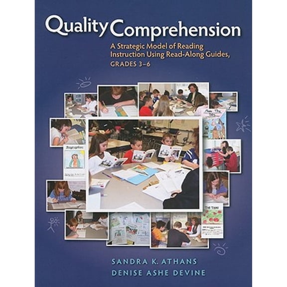 Quality Comprehension : A Strategic Model of Reading Instruction Using Read-Along Guides, Grades 3-6