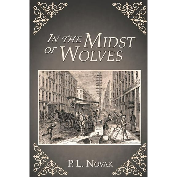 In the Midst of Wolves