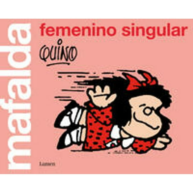 Libro Mafalda Tapa Blanda, Autor Quino, Editorial Lumen