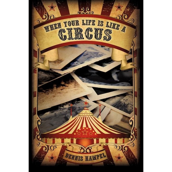 When Your Life Is Like a Circus, (Paperback)