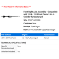 thumbnail image 2 of Front Right Axle Assembly - Compatible with 2014 - 2019 Ford Fiesta 1.6L 4-Cylinder Turbocharged 2015 2016 2017 2018, 2 of 2