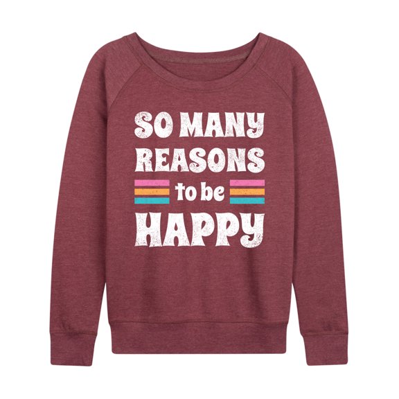 Instant Message - Inspirational - So Many Reasons to be Happy - Women's Lightweight French Terry Long Sleeve Shirt
