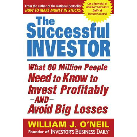 The Successful Investor : What 80 Million People Need to Know to Invest Profitably and Avoid Big (Best Sector To Invest)
