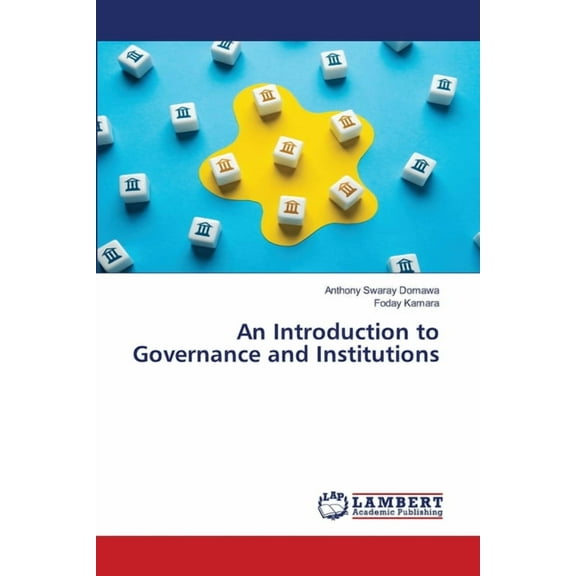 An Introduction to Governance and Institutions, (Paperback)