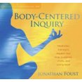 thumbnail image 4 of Body-Centered Inquiry: Meditation Training to Awaken Your Inner Guidance, Vitality, and Loving Heart, 4 of 5