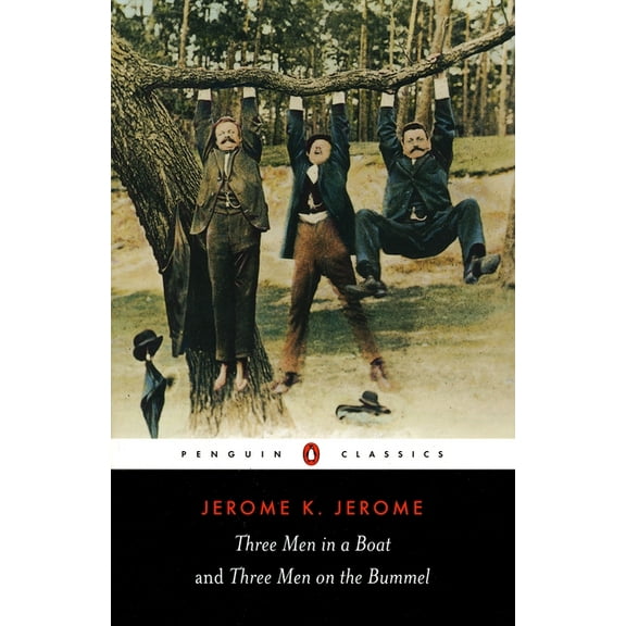 Penguin Classics Three Men in a Boat & Three Men on the Bummel, (Paperback)