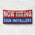 thumbnail image 4 of Now Hiring Sign Installers 13 oz Heavy Duty Vinyl Banner Sign Installer Jobs Available Help Wanted Sign for Business Advertising Indoor/Outdoor Single-Sided w/ Metal Grommets (3x5 ft, Re & Wh & Bl), 4 of 6