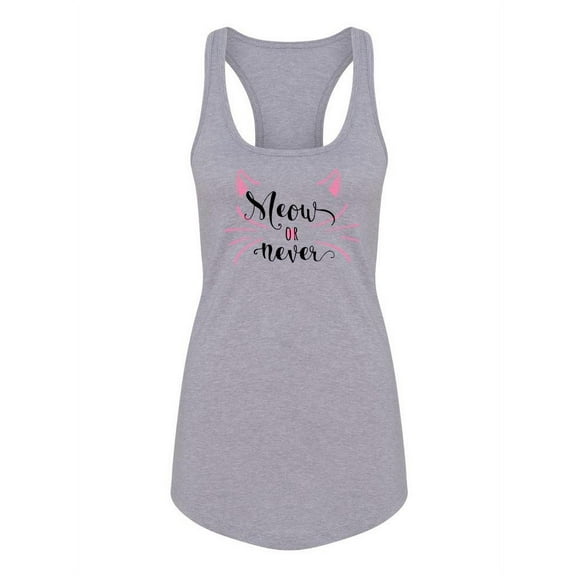 Meow Or Never Racerback Tank Women -Image by Shutterstock, Female Large