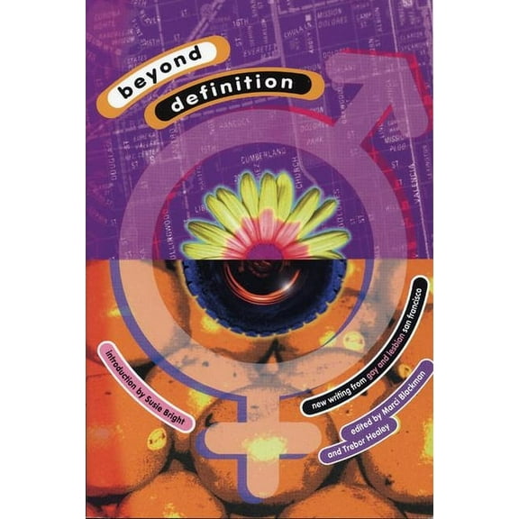 Beyond Definition: New Writing from Gay and Lesbian San Francisco