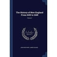 thumbnail image 1 of The History of New England From 1630 to 1649; Volume 2 (Paperback), 1 of 1