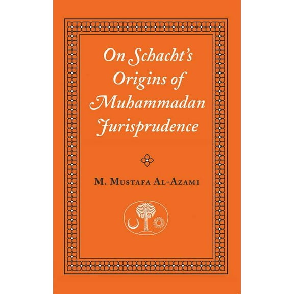 On Schacht's Origins of Muhammadan Jurisprudence
