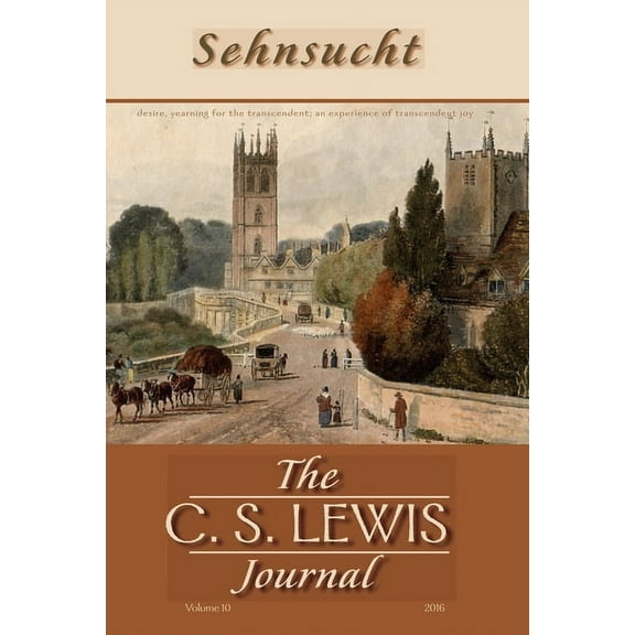 Sehnsucht: The C. S. Lewis Journal: Sehnsucht: The C. S. Lewis Journal (Paperback)