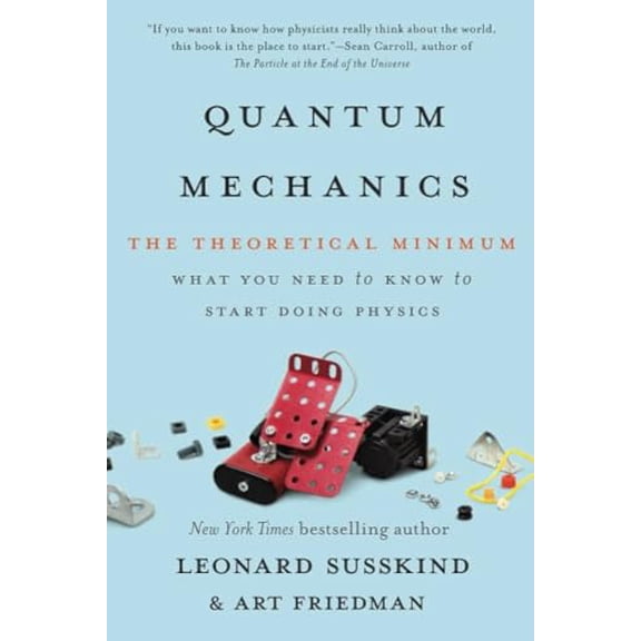 Pre-Owned Quantum Mechanics: The Theoretical Minimum (Hardcover) 0465036678 9780465036677