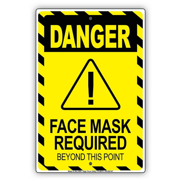 Danger Mask Required Beyond This Point Door Or Window Helps Keep Your Business Safe Aluminum Metal Sign 8"x12"