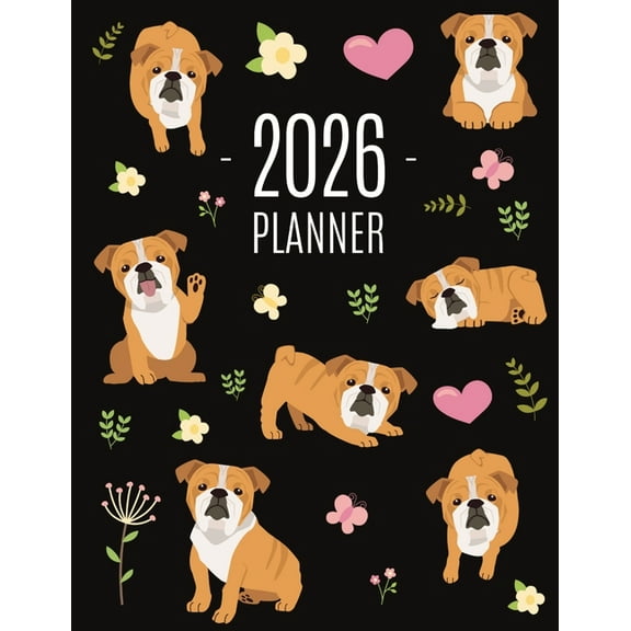 Bulldog Planner 2026: Beautiful Dog Organizer: January-December (12 Months) Cute Agenda With Puppy, Butterflies & Fl, (Paperback)